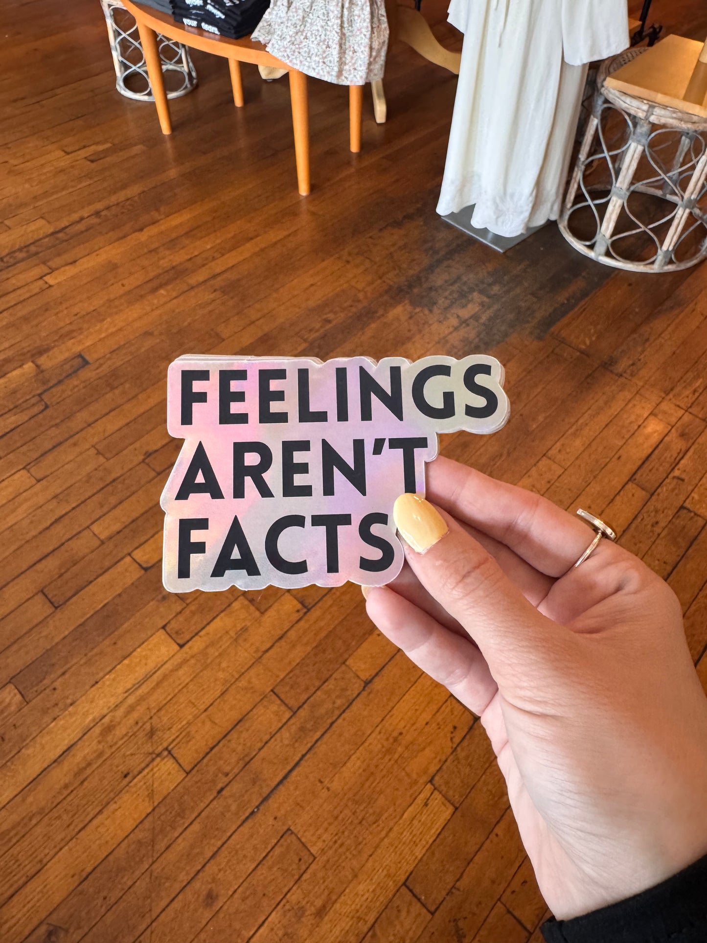 Feelings Aren't Facts Sticker