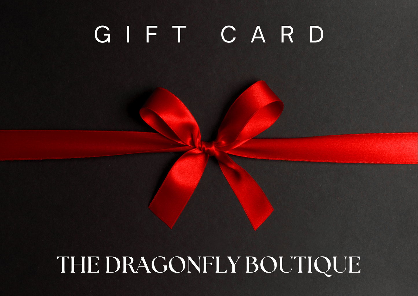 E - Gift Card - The Dragonfly Boutique