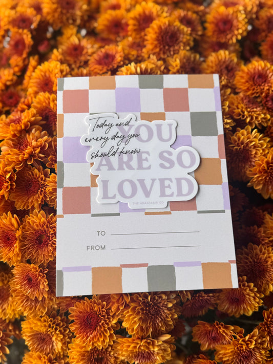 You're So Loved Card