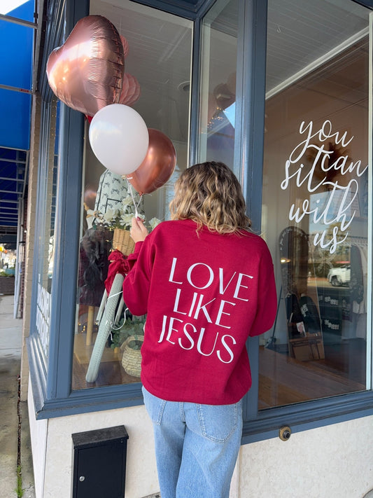 Love Like Jesus Sweatshirt - The Dragonfly Boutique