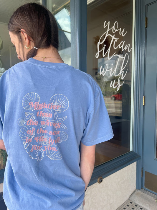 Psalm 93:4 Tee - The Dragonfly Boutique